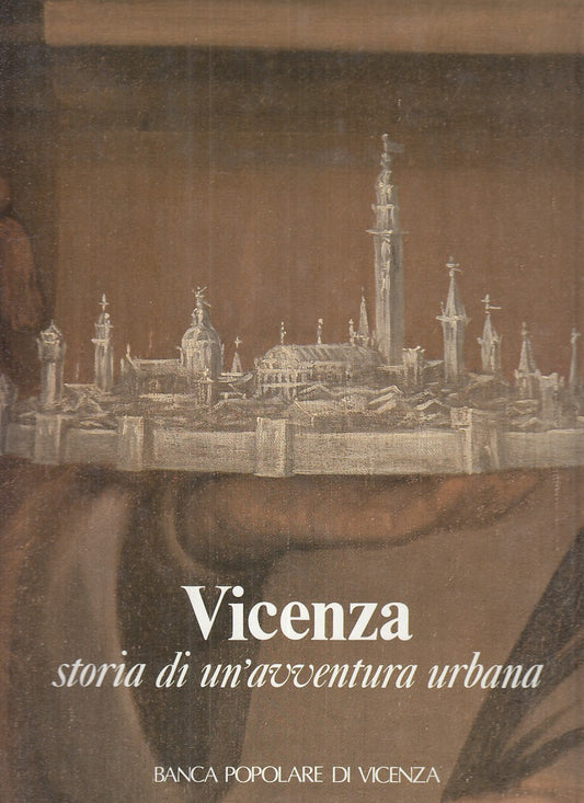 LT- VICENZA STORIA DI UN'AVVENTURA URBANA - BARBIERI - PIZZI--- 1982- CS- ZFS499