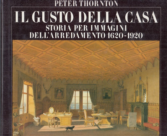 LT- IL GUSTO DELLA CASA - PETER THORNTON- MONDADORI- LE PALME-- 1985- CS- YFS456