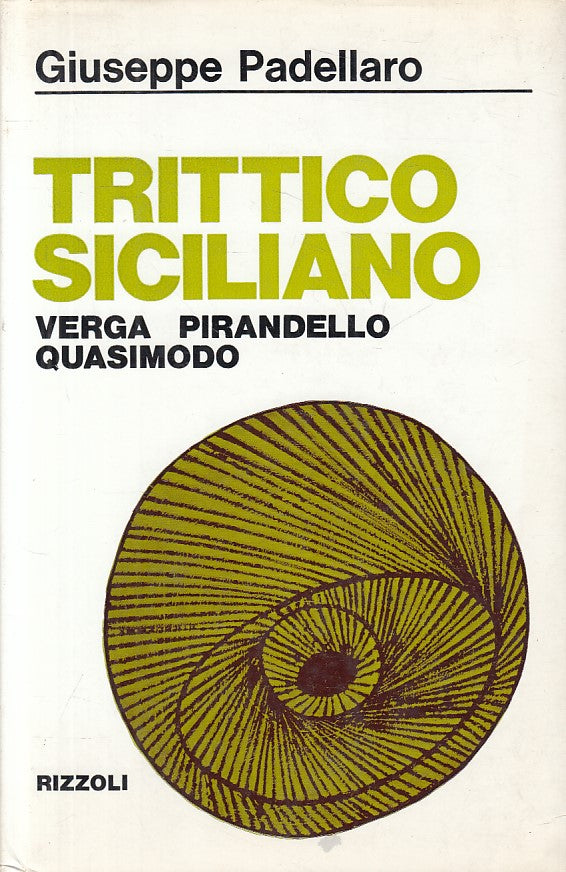 LS- TRITTICO SICILIANO - PADELLARO - RIZZOLI -- 1a ED. - 1969 - CS - YFS23