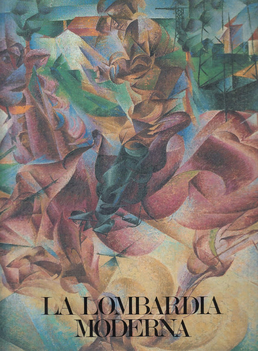 LZ- LA LOMBARDIA MODERNA -- ELECTA - CIVILTA' DI LOMBARDIA -- 1989 - CS - YFS830