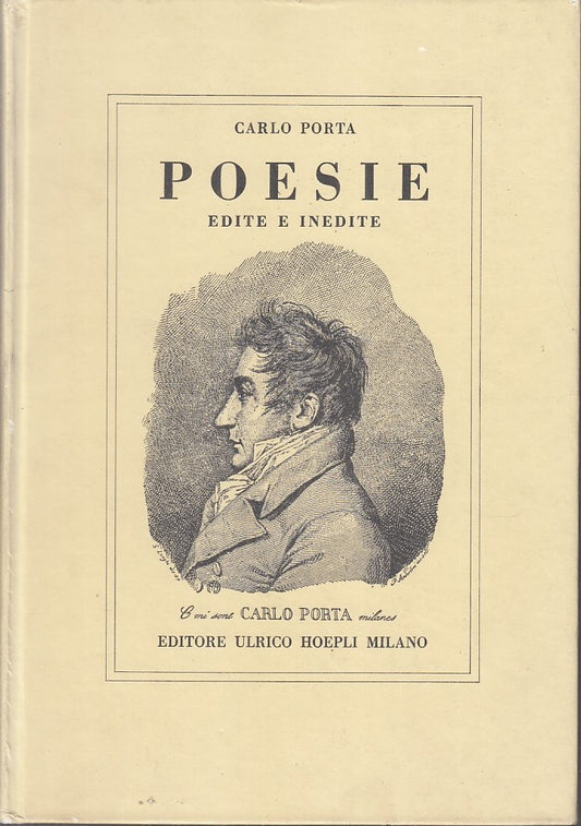 LZ- POESIE EDITE E INEDITE - CARLO PORTA - HOEPLI --- 1980 - C - YFS768