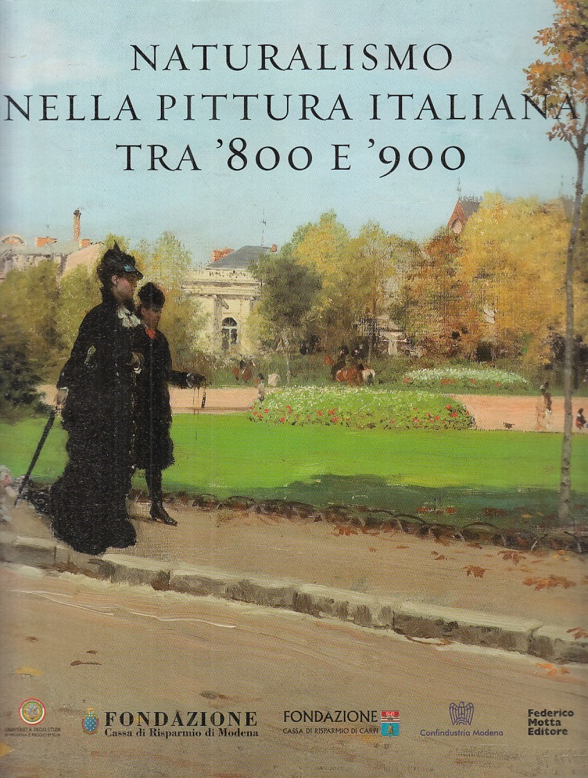 LT- NATURALISMO NELLA PITTURA ITALIANA TRA '800/'900-- MOTTA--- 2008- B- YFS832