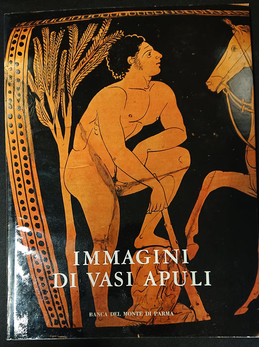 LT- IMMAGINI DI VASI APULI - PARIBENI - AMILCARE PIZZI --- 1964 - CS - YFS297