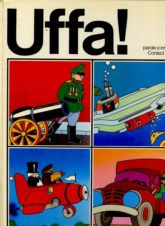 FV- IL LIBRO DEGLI UFFA! - CONTACT STUDIO - AMZ EDITRICE - 1a ED. 1977 - C - TBX