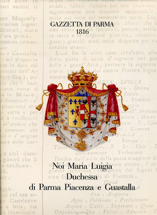 Gazzetta di Parma 1816 Maria Luigia Duchessa - PPS- cofanetto anastatica- JXS319