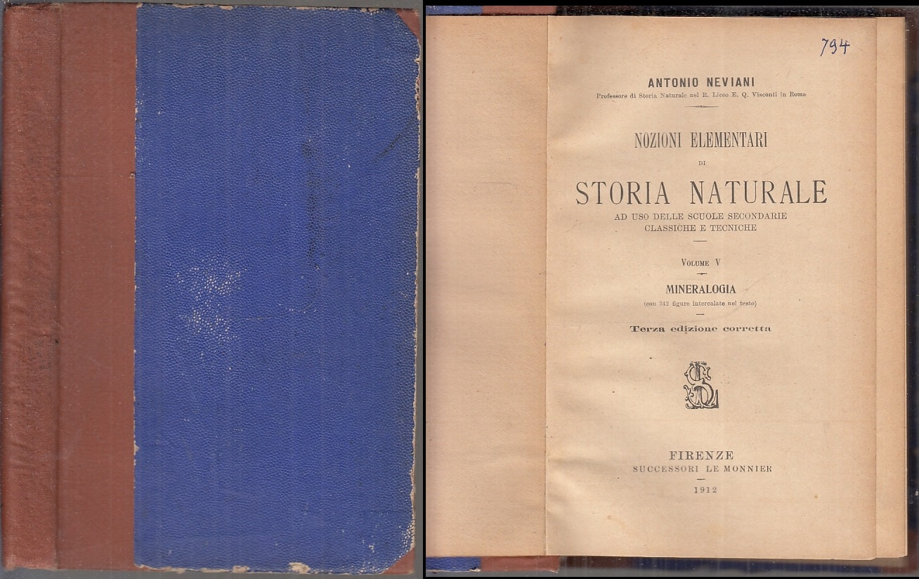 LZ- NOZIONI STORIA NATURALE V MINERALOGIA- NEVIANI- LE MONNIER--- 1912- C- XFS30