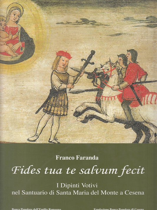 LT- FIDES TUA TE SALVUM FECIT DIPINTI - FARANDA - CESENA --- 1997 - CS - YFS836