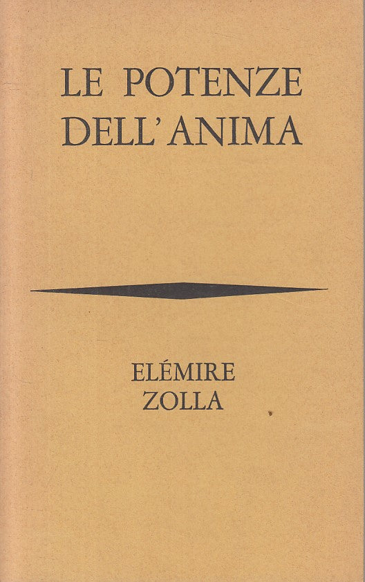 LN- LE POTENZE DELL'ANIMA - ZOLLA - BOMPIANI - PORTICO -- 1968 - B - YFS400