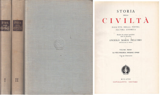 LS- STORIA DELLA CIVILTA' 2 VOLL. - DELL'ORO - CAVALLOTTI --- 1950 - C - ZFS73
