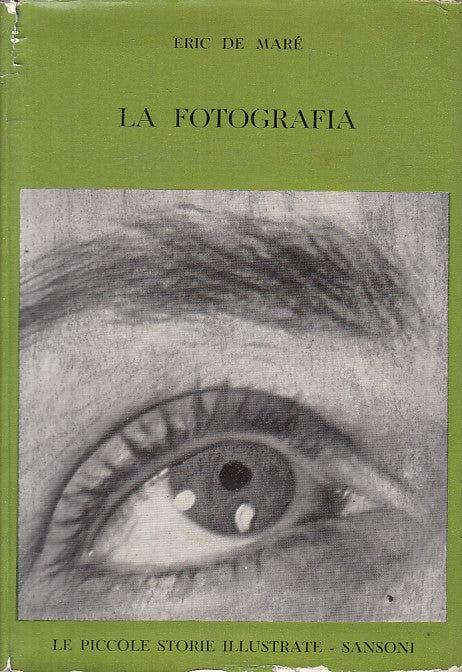 LZ- LA FOTOGRAFIA - DE MARE - SANSONI - STORIE ILLUSTRATE -- 1957 - CS - YFS12