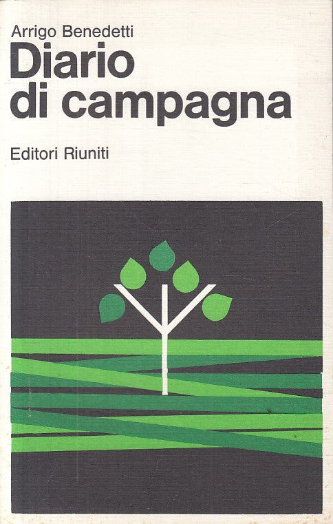 DIARIO DI CAMPAGNA - BENEDETTI - RIUNITI - DAVID - 1a ED. - 1979 - B - YFS12
