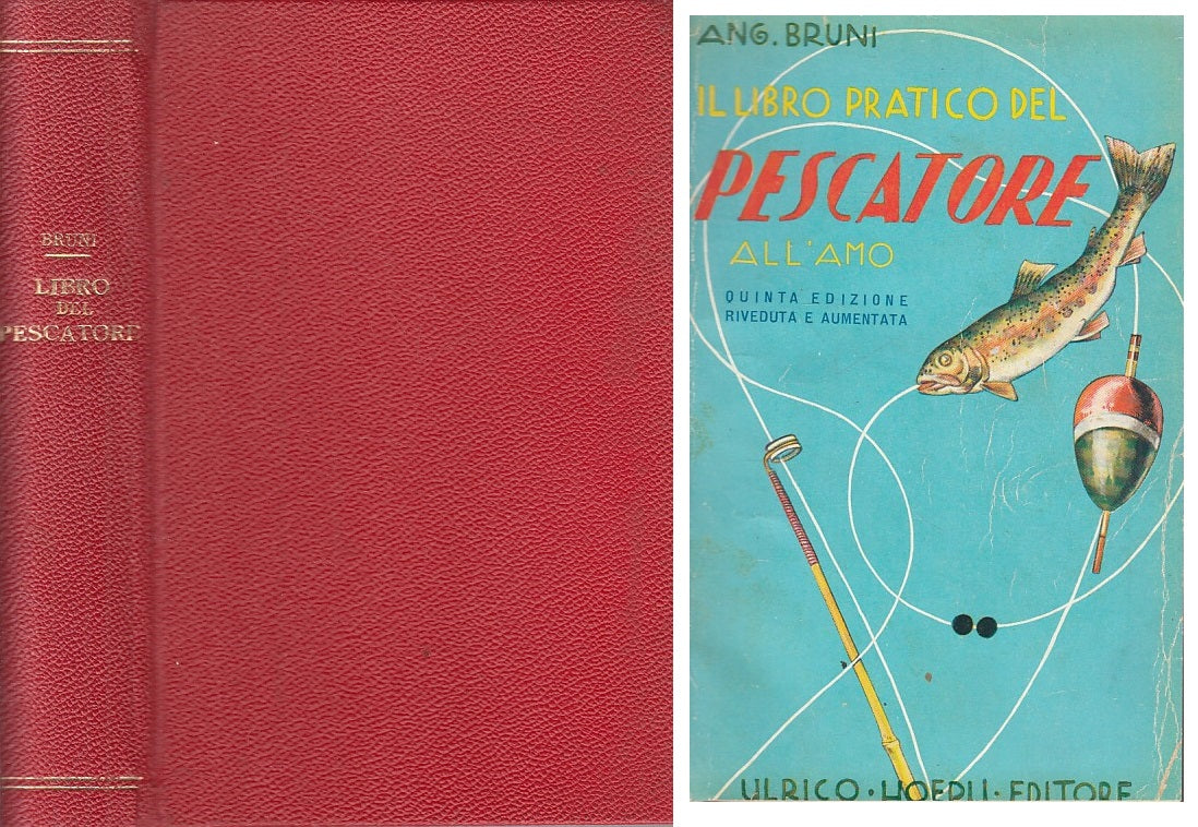 LZ- LIBRO DEL PESCATORE - BRUNI - HOEPLI --- 1951 - C - YFS2