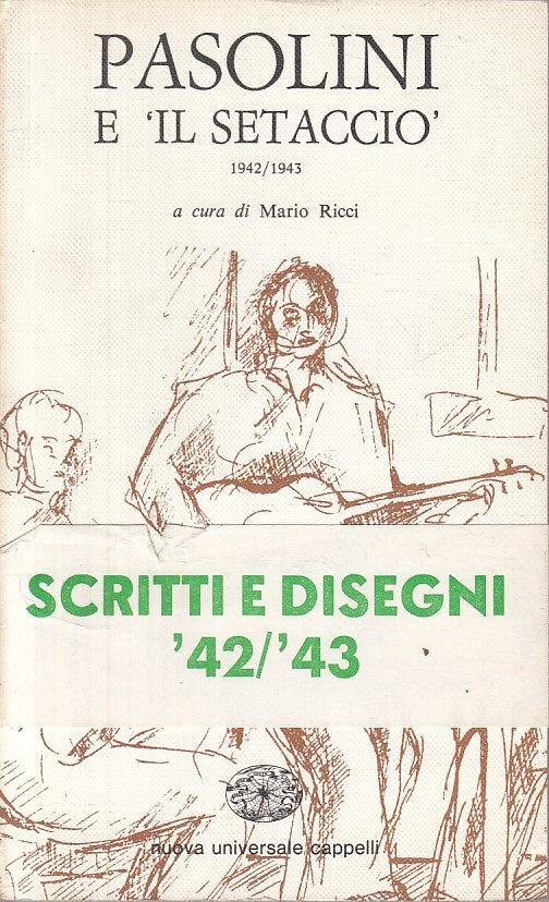 LS- PASOLINI E "IL SETACCIO" 1942/43 - RICCI - CAPPELLI --- 1977 - B - YFS2