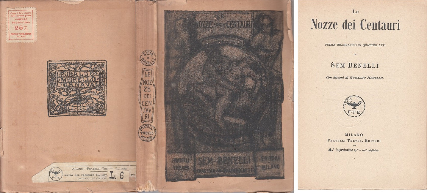 LE NOZZE DEI CENTAURI - SEM BENELLI - TREVES --- 1917 - B - YFS2