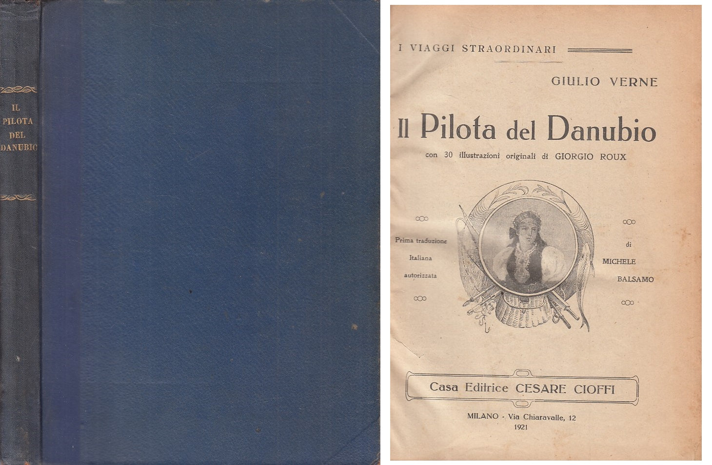 LN- IL PILOTA DEL DANUBIO - VERNE - CIOFFI - VIAGGI -- 1921 - C - YFS335