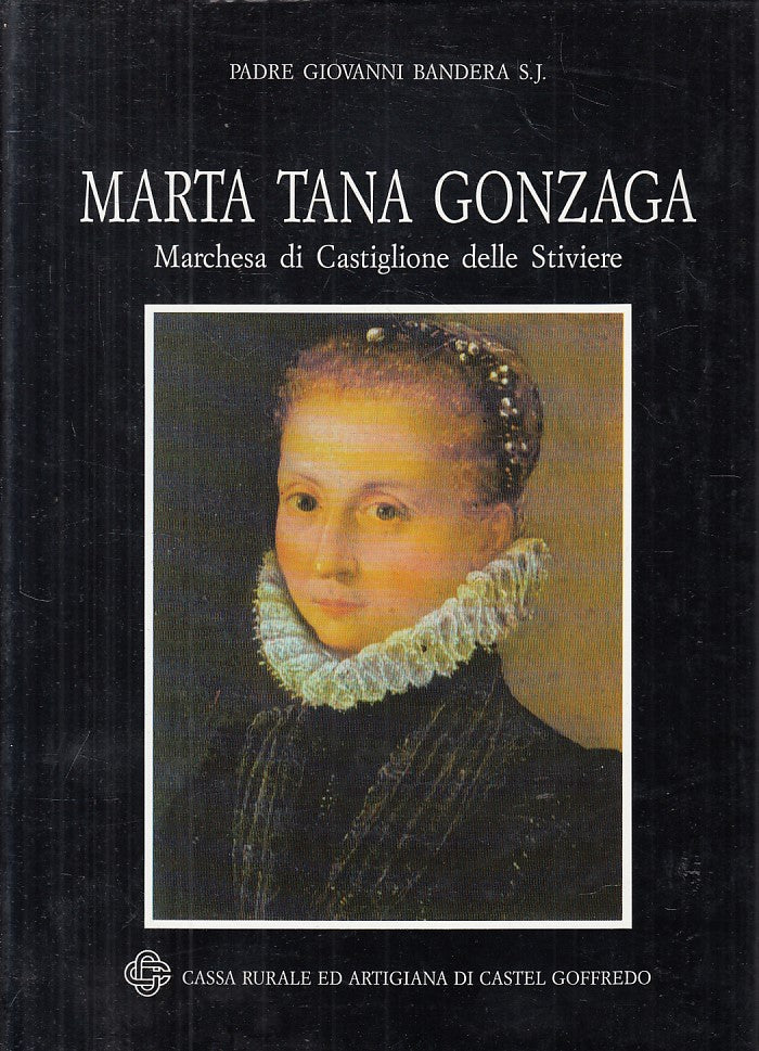 LS- MARTA TANA GONZAGA MARCHESA- BANDERA- CASTEL GOFFREDO --- 1991 - CS - YFS195