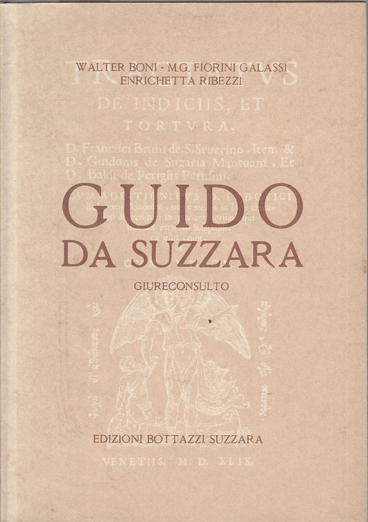 LS- GUIDO DA SUZZARA GIURECONSULTO -- BOTTAZZI --- 1987 - CS - YFS195