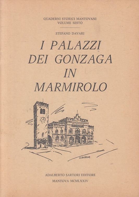 LS- I PALAZZI DEI GONZAGA IN MARMIOLO - DAVARI - MANTOVA --- 1974 - S - YFS328