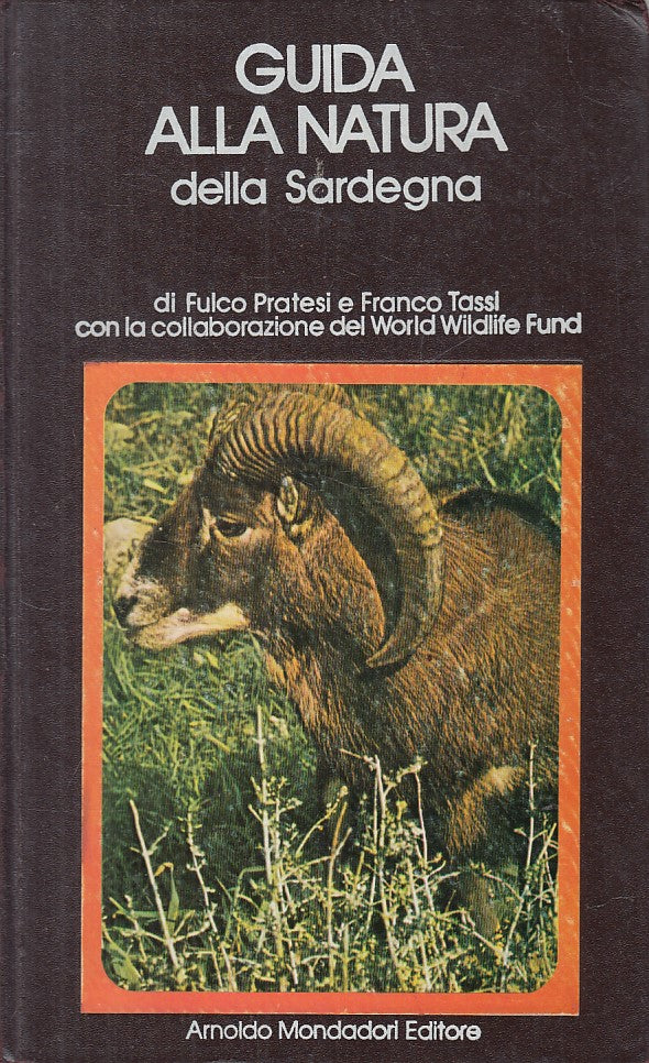 LZ- GUIDA ALLA NATURA DELLA SARDEGNA -- MONDADORI --- 1973 - C - YFS45