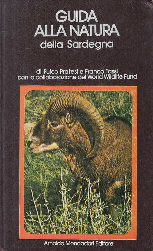 LZ- GUIDA ALLA NATURA DELLA SARDEGNA -- MONDADORI --- 1973 - C - YFS45