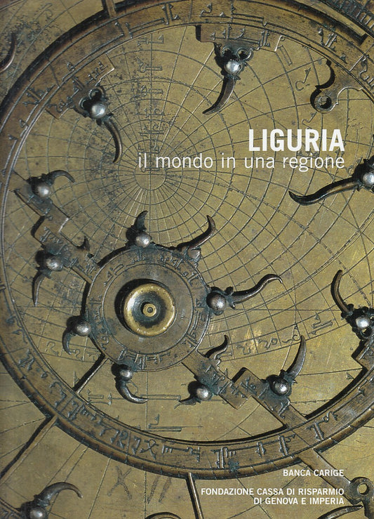 LT- LIGURIA IL MONDO IN UNA REGIONE - BONORA- BANCA CARIGE--- 2000 - CS - YFS869