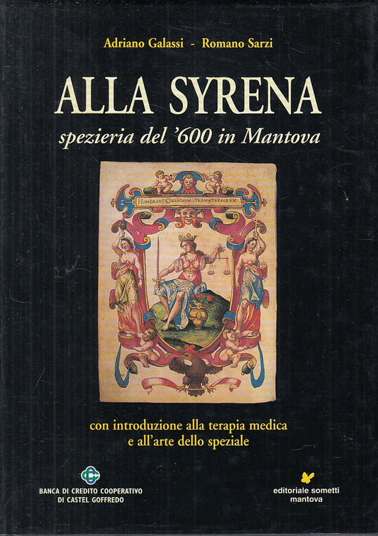 LZ- ALLA SYRENA SPEZIERIA DEL '600 IN MANTOVA -- SOMETTI --- 2000 - CS - YFS381
