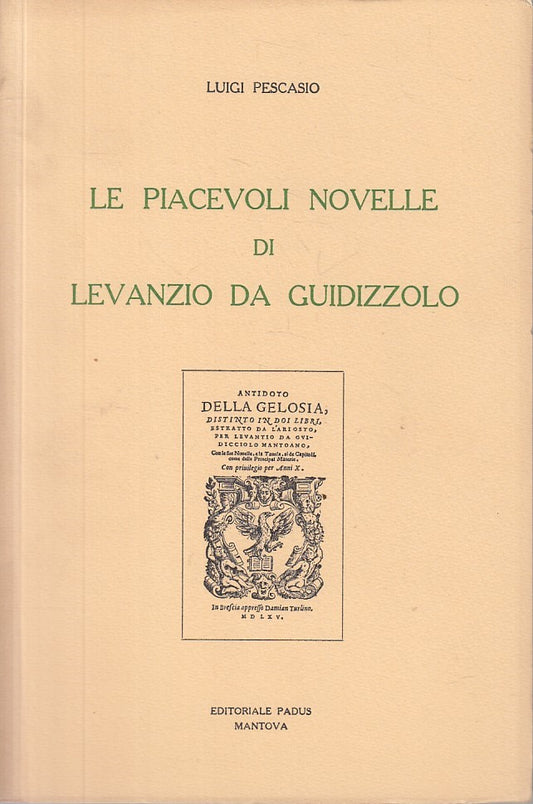 PIACEVOLI NOVELLE DI LEVANZIO DI GUIDIZZOLO -- MANTOVA --- 1972 - B - YFS21