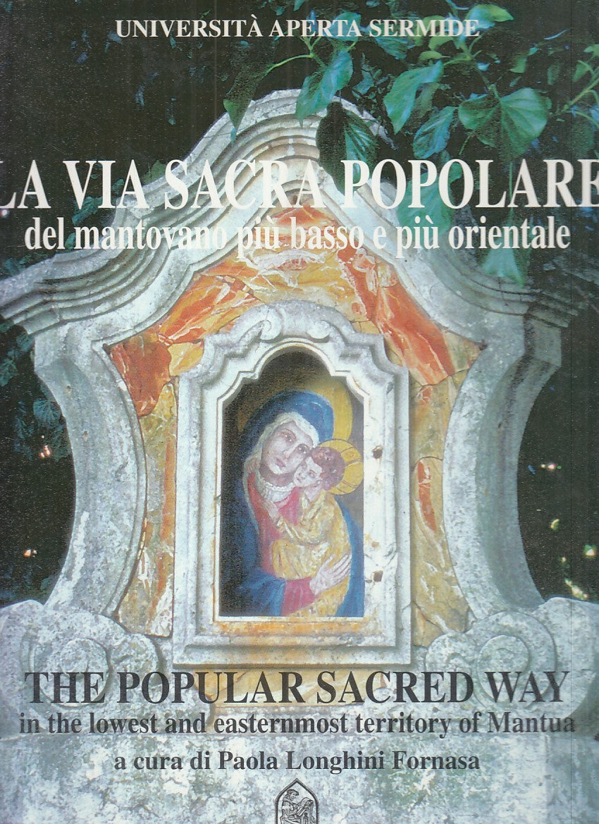 LT- LA VIA SACRA POPOLARE DEL MANTOVANO -- LA KABBALA --- 1998 - CS - YFS868