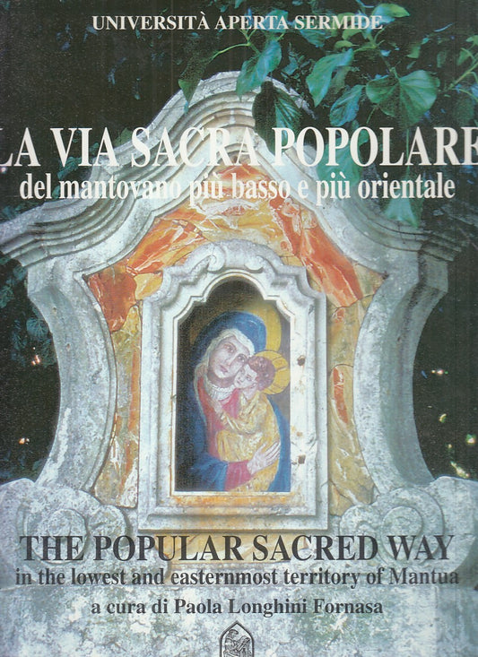 LT- LA VIA SACRA POPOLARE DEL MANTOVANO -- LA KABBALA --- 1998 - CS - YFS868