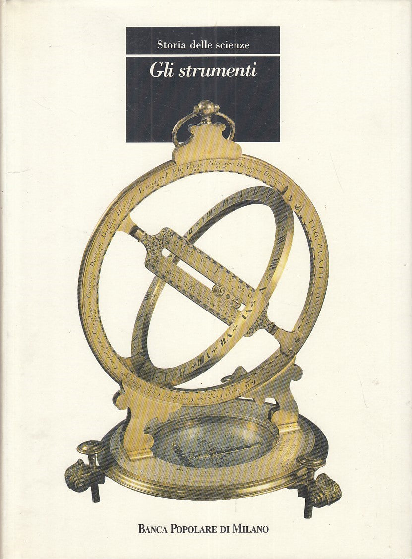 LZ- GLI STRUMENTI / STORIA DELLE SCIENZE -- MONDADORI --- 1190 - CS - YFS61