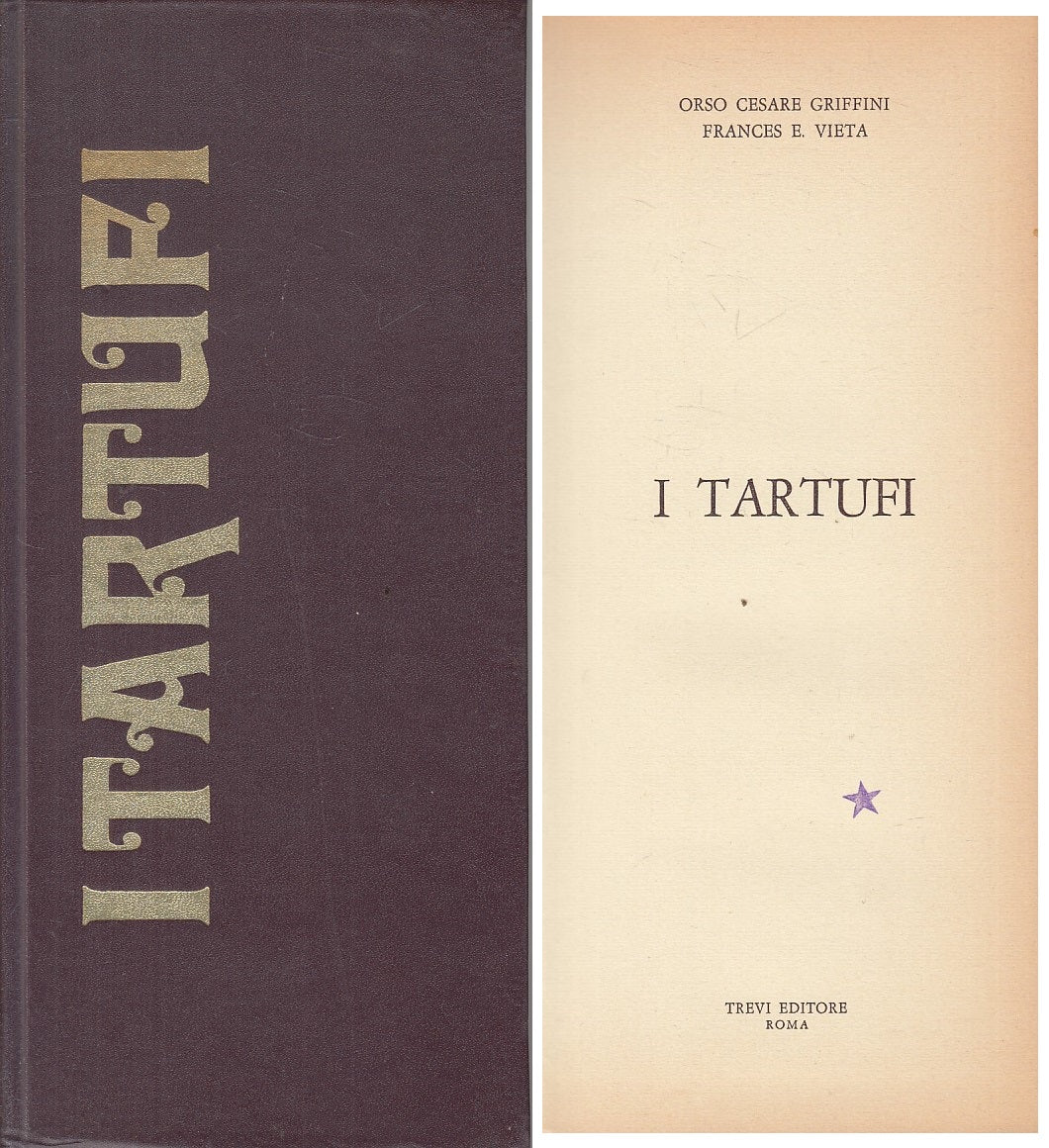 LZ- I TARTUFI - GRIFFINI VIETA - TREVI -- 1a ED. - 1973 - C - YFS278