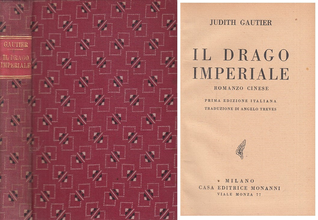 LN- IL DRAGO IMPERIALE - JUDITH GAUTIER - BIETTI --- 1930 - C - YFS377