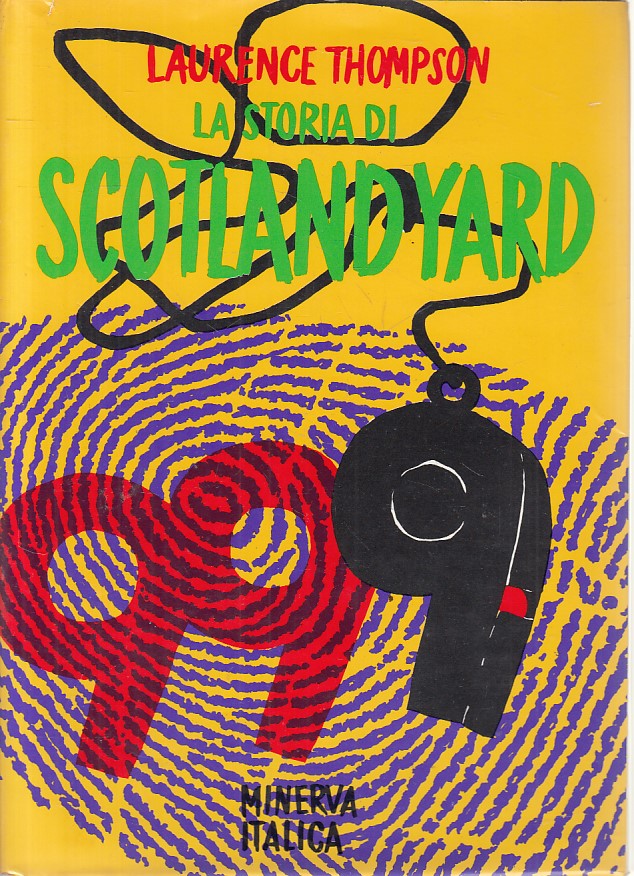 LS- STORIA DI SCOTLAND YARD - THOMPSON - MINERVA ITALICA --- 1992 - CS - YFS326