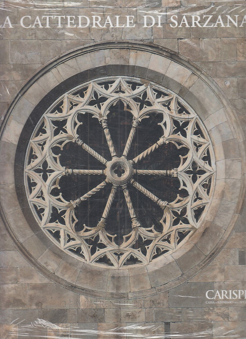 LZ- LA CATTEDRALE DI SARZANA - PIERO DONATI - MARSILIO --- 2010 - CS - YFS874