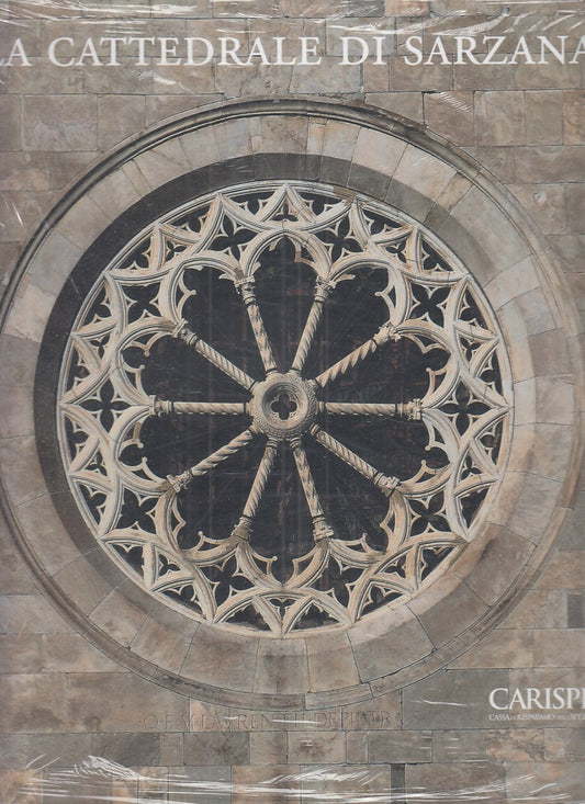 LZ- LA CATTEDRALE DI SARZANA - PIERO DONATI - MARSILIO --- 2010 - CS - YFS874