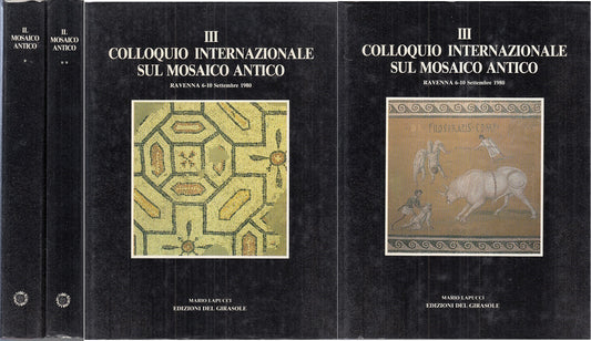 LT- III COLLOQUIO INTERNAZIONALE SUL MOSAICO ANTICO 2 VOL ----- 1984- CS- YFS875