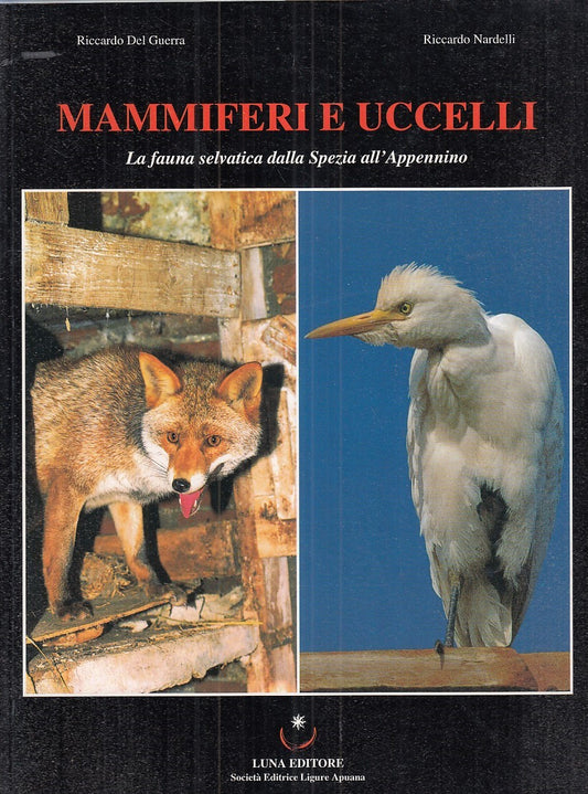 LZ- MAMMIFERI E UCCELLI FAUNA SELVATICA - DEL GUERRA - LUNA--- 1999 - B - YFS877