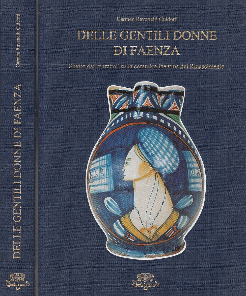 LT- DELLE GENTILI DONNE DI FAENZA CATALOGO -- BELRIGUARDO --- 2000 - C - YFS720
