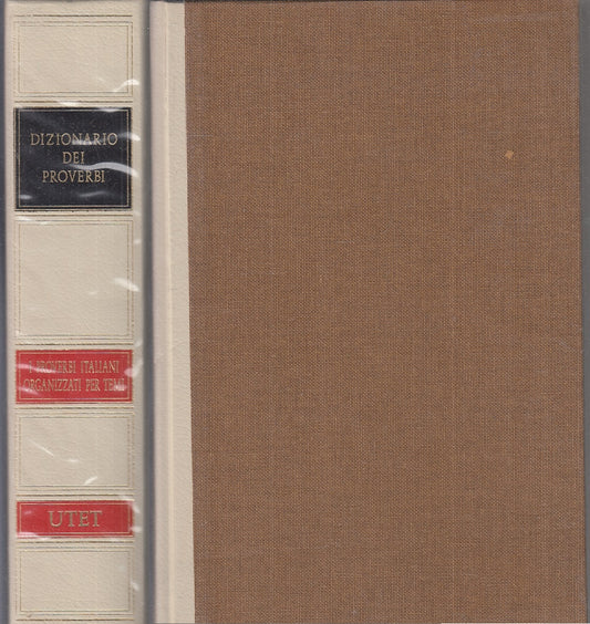 LZ- DIZIONARIO DEI PROVERBI ITALIANI ORGANIZZATI PER TEMI-- UTET--- 2004- CS-ZFS