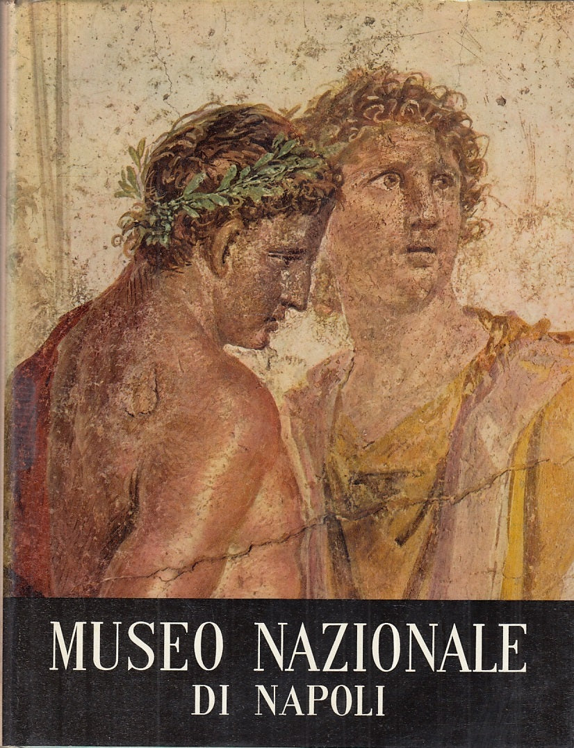 LT- MUSEO NAZIONALE DI NAPOLI - BIANCA MAIURI - DeAGOSTINI -- 1957 - CS- YFS879