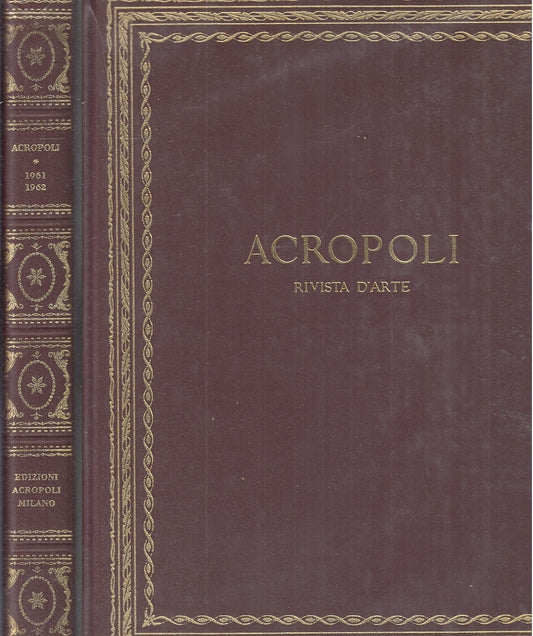 LT-ACROPOLI RIVISTA D'ARTE ANNO II 1961/1962 - UMBERTO PINI---- 1962- CS- YFS884