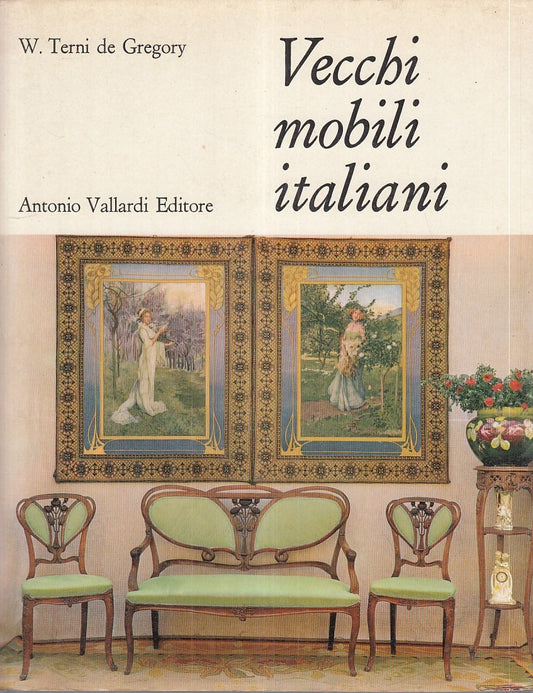 LT- VECCHI MOBILI ITALIANI - TERNI DE GREGORY - VALLARDI --- 1978 - CS - ZFS514