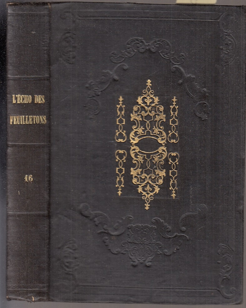 LZ- L'ECHO DES FEUILLETONS RECUEIL NOUVELLES LEGENDS ANECDOTES----- 1855- C-XFS6