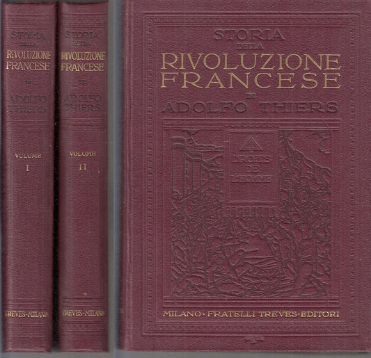 LS- STORIA DELLA RIVOLUZIONE FRANCESE 2 VOLUMI- THIERS- TREVES--- 1931- C- XFS60