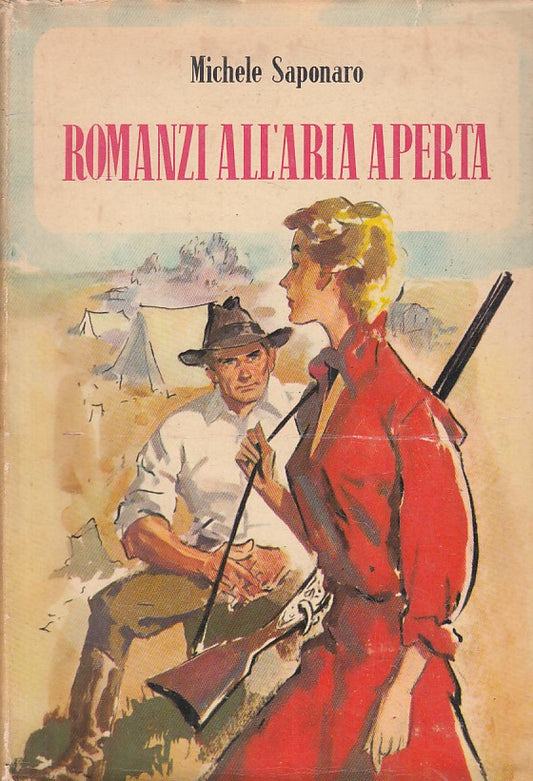 LN- ROMANZI ALL'ARIA APERTA - SAPONARO - MONDADORI- OMNIBUS-- 1957 - CS - ZFS329