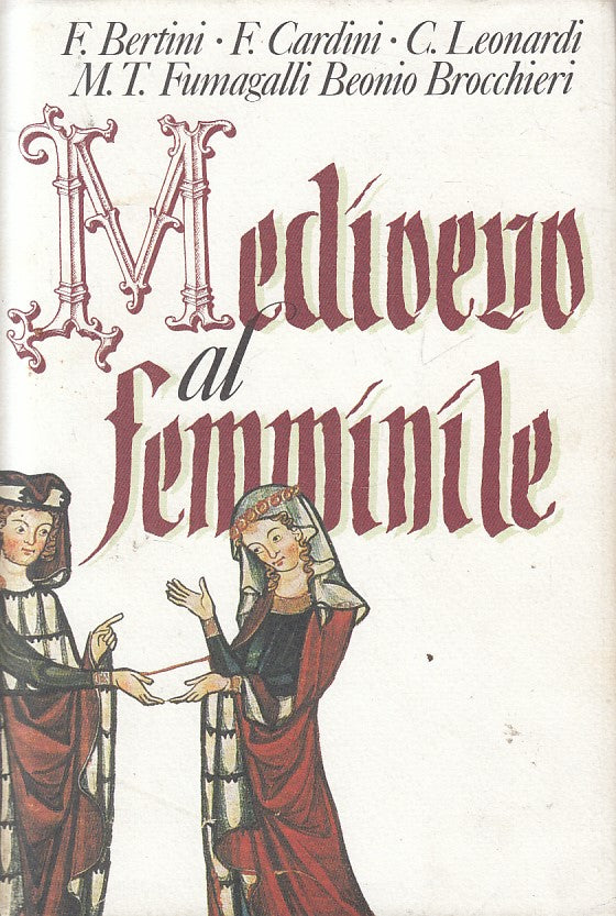 LS- MEDIOEVO AL FEMMINILE - AA.VV. - CDE --- 1989 - CS - ZFS329