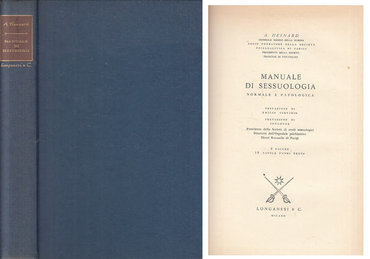 LZ- MANUALE DI SESSUOLOGIA NORMALE E PATOLOGICA-- LONGANESI--- 1962 - C - YFS213