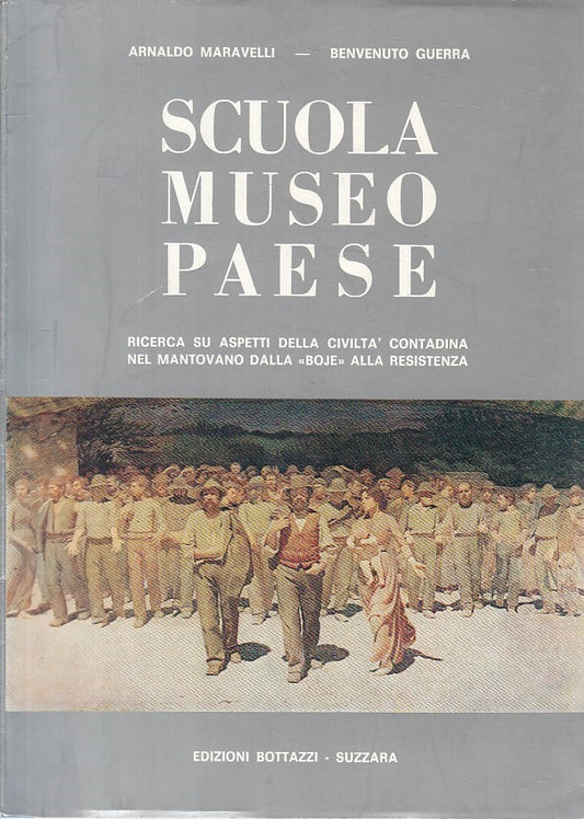 LS- SCUOLA MUSEO PAESE - MARAVELLI GUERRA - BOTTAZZI --- 1980 - B - YFS213