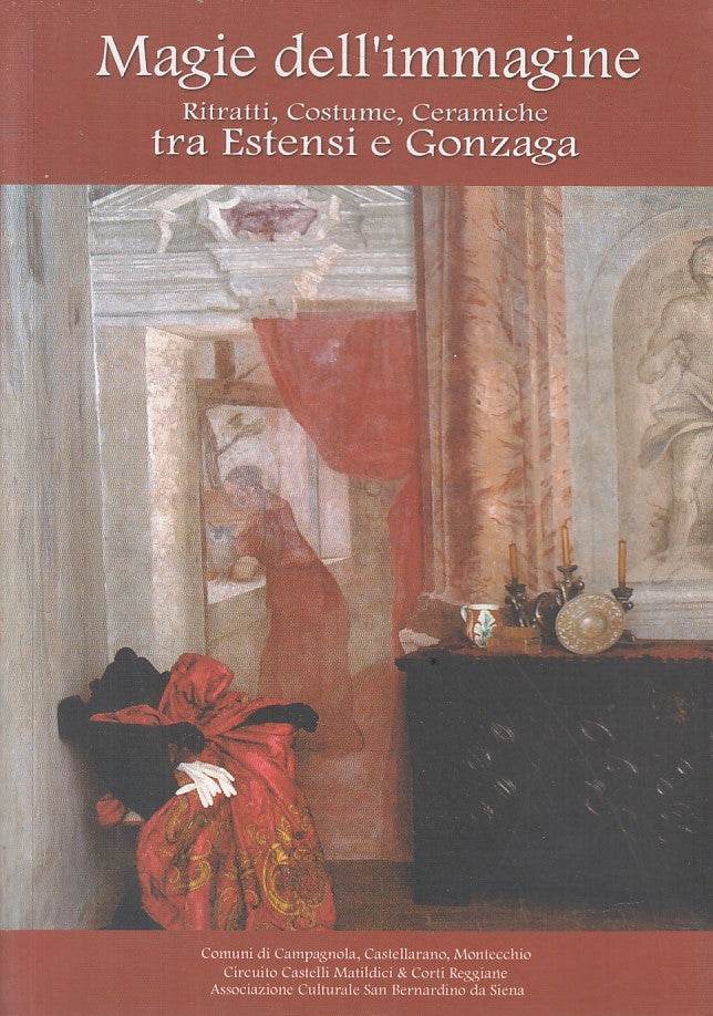 LS- MAGIE IMMAGINE RITRATTI COSTUMI CERAMICHE GONZAGA-- RE --- 2003 - B - YFS213