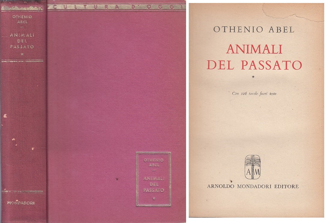LZ- ANIMALI DEL PASSATO - ABEL - MONDADORI - CULTURA -- 1945 - C - YFS408